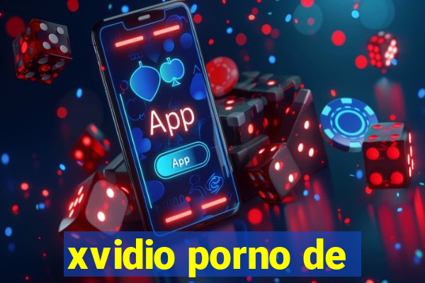 xvidio porno de